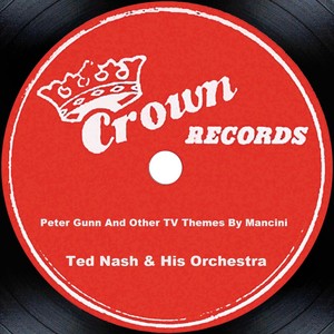 Peter Gunn And Other TV Themes By Mancini