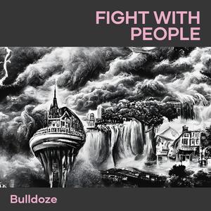 Fight With People