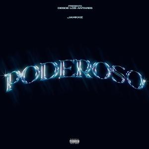 Poderoso (Explicit)