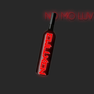 No Mo Luv (Explicit)