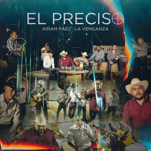 El Preciso (Explicit)