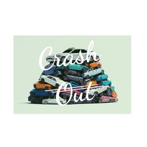 Crash Out (Explicit)