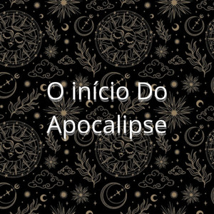 Montagem O Início Do Apocalipse (Explicit)