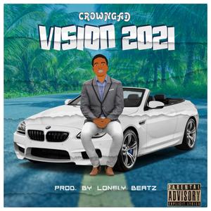 Vision 2021 (Explicit)