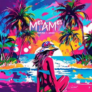 MIAMI (Explicit)