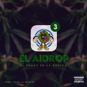 AirDrop (feat. El Praak En la Bocina)