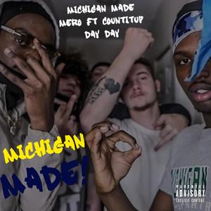 Michigan Made (Explicit)