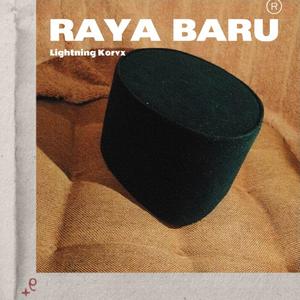 Raya Baru (feat. Anuar Zain & Ellina) [Explicit]