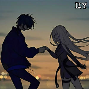 ILY (Explicit)
