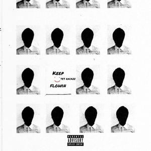 keep flowin (Explicit)