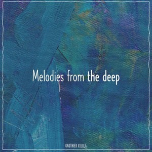 Melodies from the Deep