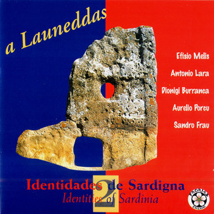 Identidades de Sardigna - A Launeddas: Identities of Sardinia Vol. 2