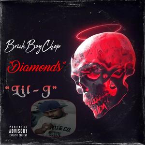 Diamonds (feat. BrickBoyChop) (Explicit)