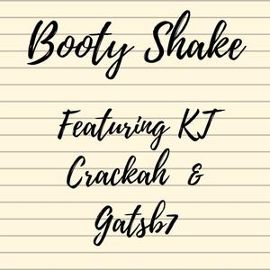 Booty Shake (feat. KYR3N & Gatsb7) (Explicit)