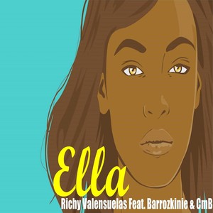 Ella (feat. Cmb & Barrozkinie)