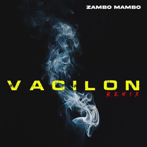 Vacilon (Remix) [Explicit]