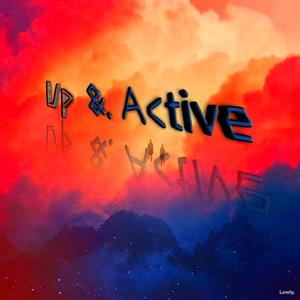 Up And Active (Explicit)