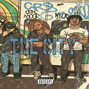 THE CITY (feat. FLASHY MDUB & RUBI G|Explicit)