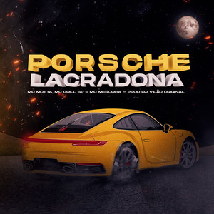 Porsche Lacradona (Explicit)