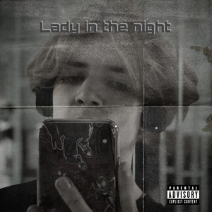 Lady in the Night (Explicit)