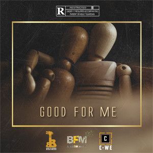 Good For Me (Explicit)