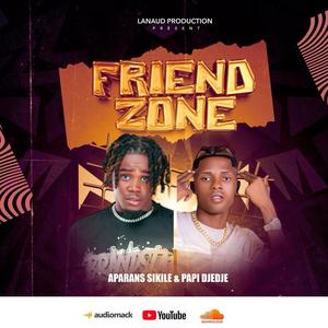 Friend Zone (feat. Aparans Sikilè & Papi Djedje)
