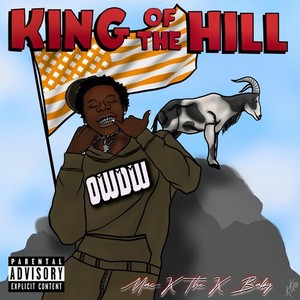 King Of The Hill (Explicit)
