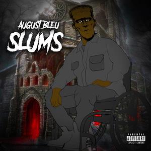 Slums (Explicit)