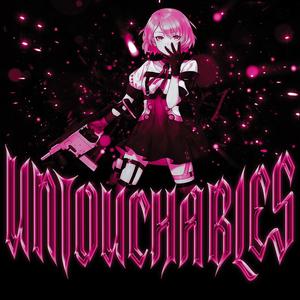 UNTOUCHABLES! (Explicit)