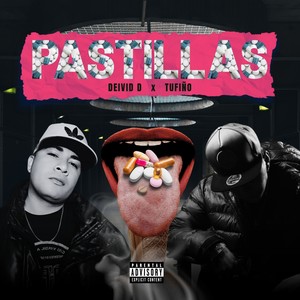 Pastillas (Explicit)