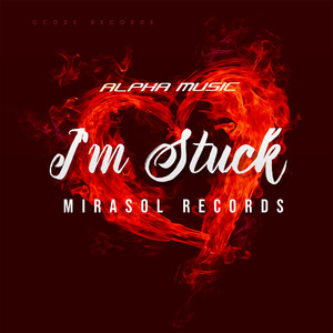 I'm Stuck (Explicit)