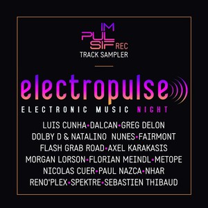 Electropulse (Electronic Music Night) [Explicit]