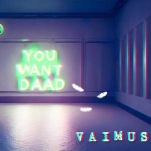 You Want Daad (Explicit)