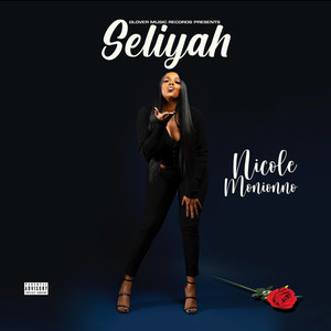 Seliyah (Explicit)