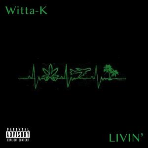 Livin (Explicit)