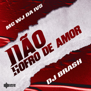 Não Sofro de Amor (Explicit)