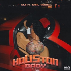 HoUSton Baby (Explicit)