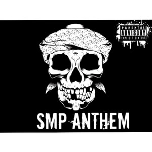 SMP ANTHEM (Explicit)