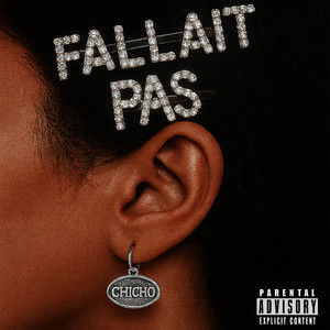 Fallait Pas (Explicit)