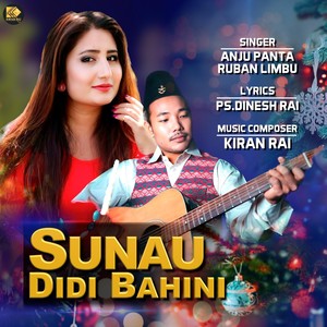 Sunau Didi Bahini (feat. Ruban Limbu)