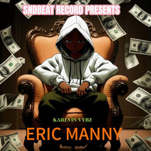 Eric Manny (Explicit)