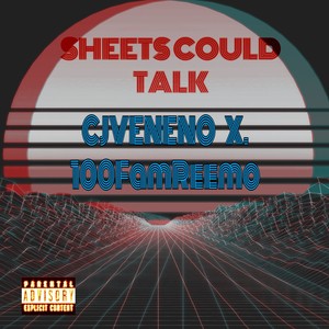 Sheets Could Talk (Explicit)