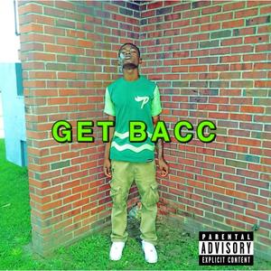 Get Bacc (Explicit)