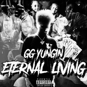 ETERNAL LIVING (Explicit)