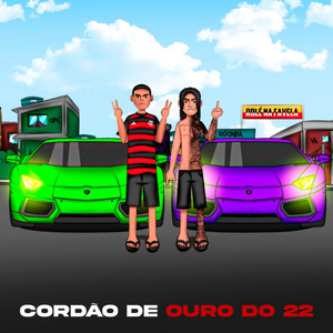 Cordão de Ouro do 22 (Explicit)