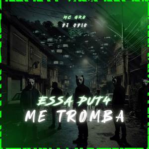 ESSA PUT4 ME TROMBA (Explicit)