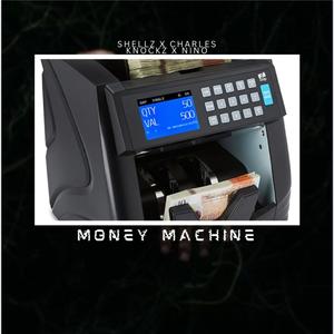 Money machine (feat. 5hellz & N1no) (Explicit)