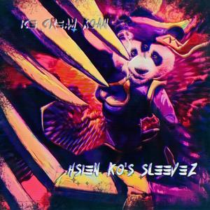 Hsien Ko's Sleevez (Explicit)