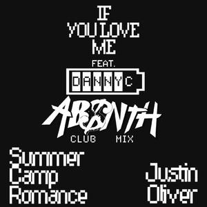 If You Love Me (feat. Danny C) [AB$NTH Remix Club Mix]