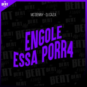 ENGOLE ESSA PORR4 (Explicit)